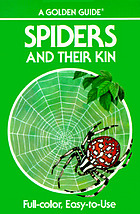 A guide to spiders and their kin Spiders and their kin