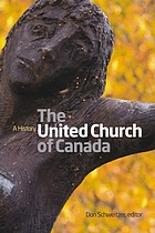 The United Church of Canada : a history