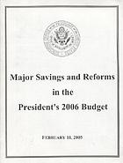 Major savings and reforms in the President's 2006 budget