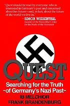 Quest : searching for Germany's Nazi past : a young man's story