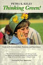 Thinking green! : essays on environmentalism, feminism, and nonviolence