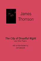 The city of dreadful night, and other poems