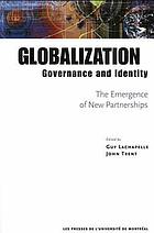 Globalization, governance, and identity : the emergence of new partnerships