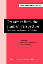 Grammar from the human perspective case, space and person in Finnish