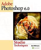 Adobe Photoshop 6.0 : studio techniques