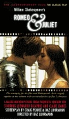 William Shakespeare's Romeo & Juliet : the contemporary film, the classic play