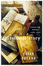 Outside history : selected poems, 1980-1990