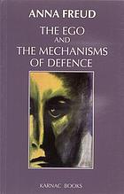 The ego and the mechanisms of defense