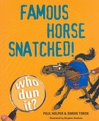 Famous horse snatched!