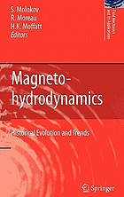 Magnetohydrodynamics historical evolution and trends