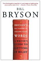 Bryson's dictionary of troublesome words