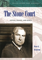 The Stone court : justices, rulings, and legacy