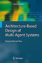 Architecture-based design of multi-agent systems