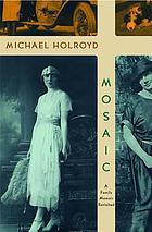 Mosaic : a family memoir revisited