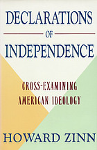 Declarations of independence : cross-examining American ideology