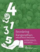 Reordering Ranganathan : shifting user behaviors, shifting priorities