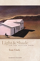 Light & shade : new and selected poems
