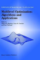 Multilevel optimization : algorithms and applications