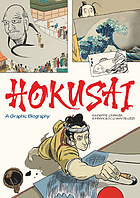 Hokusai : a graphic biography