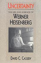 Werner Heisenberg : Leben und Werk