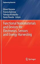 Functional nanomaterials and devices for electronics, sensors and energy harvesting
