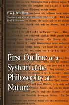 First outline of a system of the philosophy of nature