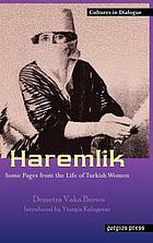 Haremlik : some pages from the life of Turkish women
