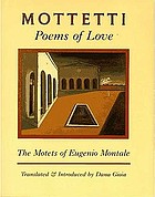 Mottetti : poems of love : the motets of Eugenio Montale