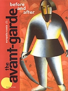 The Avant-garde before and after