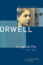 The collected essays, journalism, and letters of George Orwell
