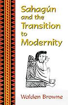 Sahagún and the transition to modernity