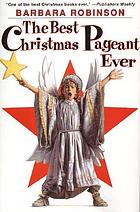 The best Christmas pageant ever
