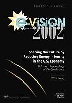 E-vision 2002 : shaping our energy future : shaping our future by reducing energy intensity in the U.S. economy