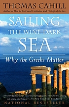 Sailing the wine-dark sea : why the Greeks matter