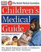 The British Medical Association children's medical guide