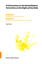Article 8 : the right to preservation of identity ; Article 9 : the right not to be separated from his or her parents