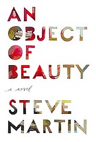 An object of beauty : a novel