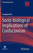 Socio-biological Implications in Confucianism
