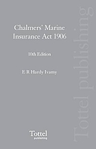 Chalmers' Marine Insurance Act 1906