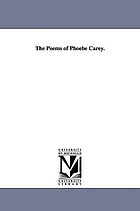 The poems of Phoebe Carey