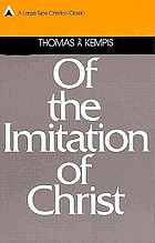 [Of the imitation of Christ] : [three, both for wisedome and godlines, most excellent bookes