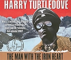 The man with the iron heart
