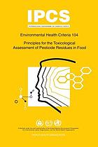 Principles for the toxicological assessment of pesticide residues in food