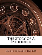 The story of a pathfinder