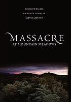 Massacre at Mountain Meadows an American tragedy