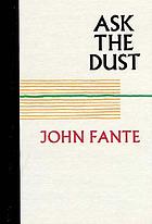 Ask the dust