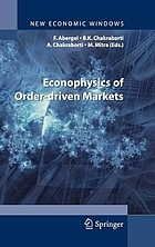 Econophysics of order-driven markets : proceedings of Econophys-Kolkata V
