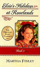 Elsie's holidays at Roselands