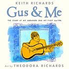 Gus & me : the story of my granddad and my first guitar