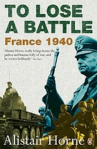 To lose a battle; France 1940